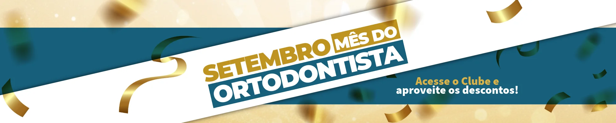 Mês do Ortotondista – Condições Especiais